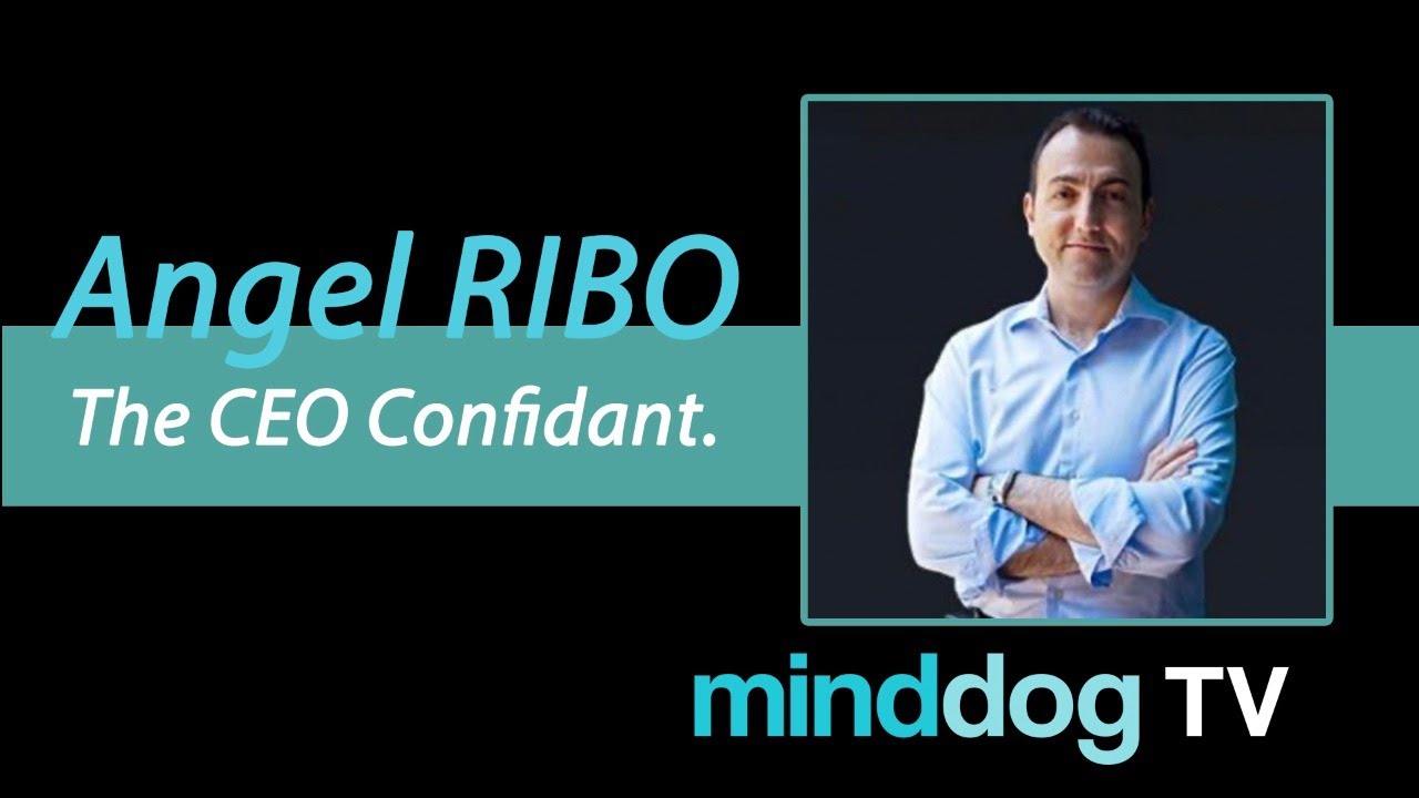 Angel Ribo - The CEO Confidant - Leadership - Empowerment - Solutions ...