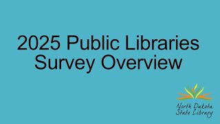 2025 Public Libraries Survey Overview