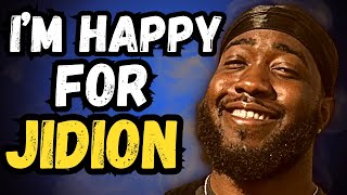 I'm Happy For JiDion