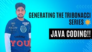 Java Tutorial: Generating the Tribonacci Series 🌟