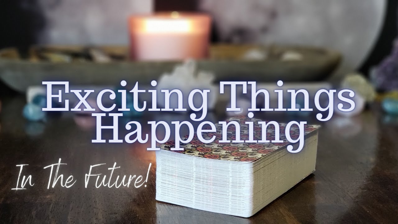 ALL SIGNS Exciting Things Happening in YOUR Future! YouTube
