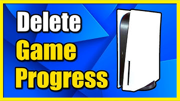 How to Delete Game Progress on PS5 Console (Fast Method)