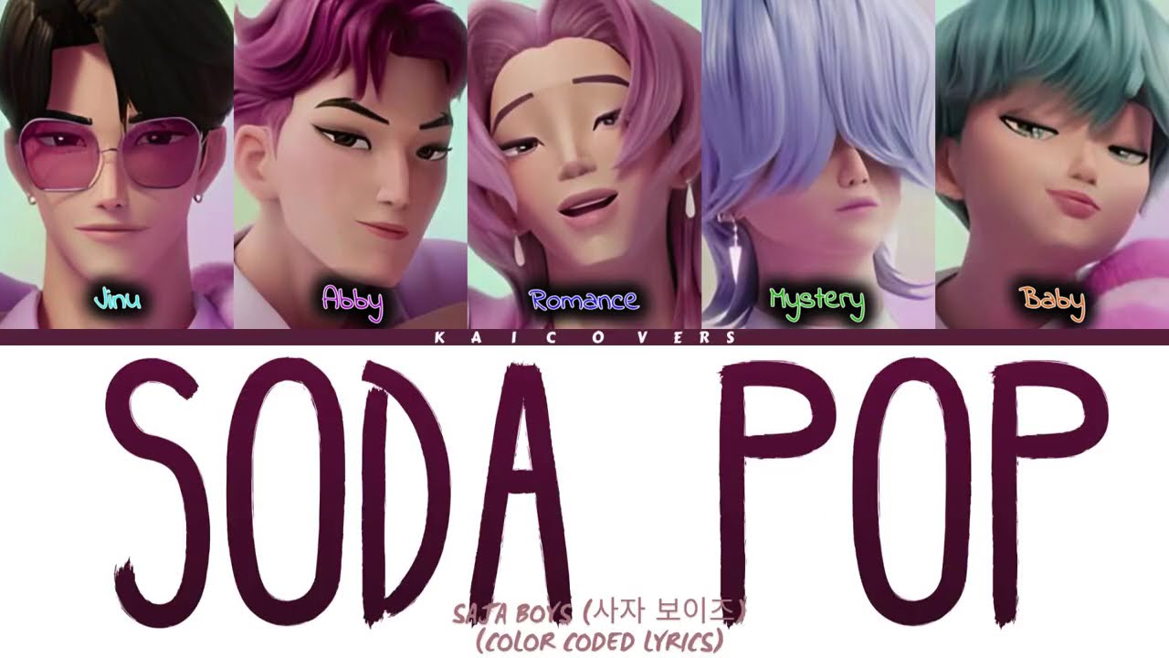 Saja Boys (사자 보이즈) 'Soda Pop' Lyrics (Kpop Demon Hunters)