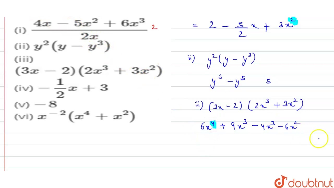 Determine The Degree Of Each Of The Following Polynomials I 4x 5x 2 6x 3 2x Youtube