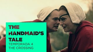 THE HANDMAID&#39;S TALE 4ª temporada episódio 3 (THE CROSSING) | análise