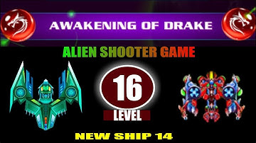 Awakening Of Drake Event 2023 Level 16 Galaxy Attack Alien Shooting Game