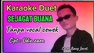 Karaoke Duet Tarling Sejagat Buana Tanpa Vocal Cewek Cipt H Anom Udin Zen