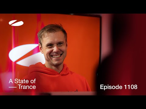 A State Of Trance Episode 1108 (@astateoftrance)
