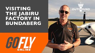 Visiting the Jabiru Aircraft Factory in Bundaberg - GoFly Outbound