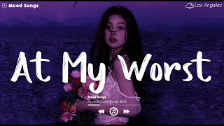 At My Worst 😥 Sad Songs Playlist 2024 ~Depressing Songs Playlist 2024 That Will Make You Cry by Mood Songs 3,038 views 11 days ago 1 hour, 5 minutes