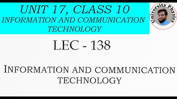 Information and communication technology class 10 physics | ICT