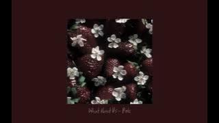 ♥︎ What About Us ♥︎ | Pink | 《 Super Slowed 》