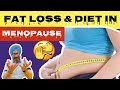 Fat loss  diet in menopause  dr santokh singh