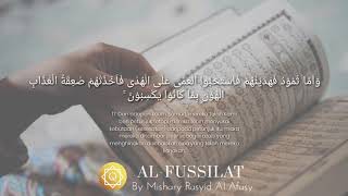 BEAUTIFUL SURAH AL-FUSSILAT Ayat 17  BY Mishary Rasyid Al Afasy | AL-QUR'AN HIFZ