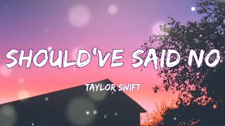 Taylor Swift - Should've Said No (lyrics) | Swifties Lyrics chords