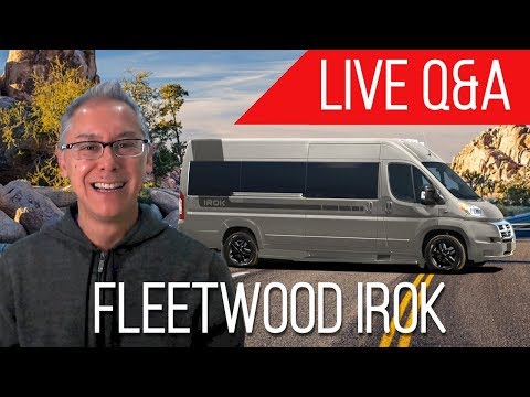 Q&A | Fleetwood IROK |Your Questions Answered