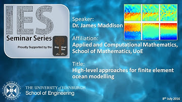 High-level approaches for finite element ocean modelling - Dr James R. Maddison