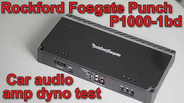 Rockford Fosgate Punch P1000-1bd mono subwoofer car audio amp dyno - 1000 Watt bass amplifier test