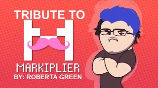 Tribute To Markiplier: By Roberta Green
