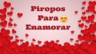 29 Piropos Bonitos para ENAMORAR 😍♥️ screenshot 4