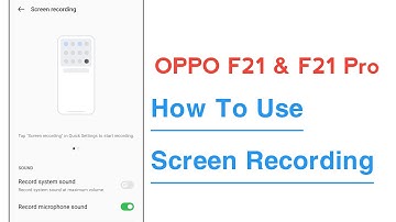 OPPO F21 & F21 Pro How To Use Screen Recording