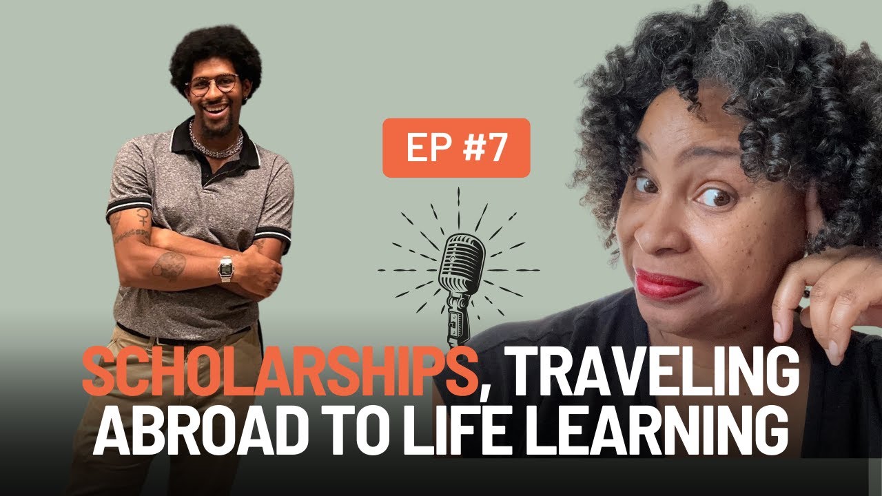 Using Scholarships to Define My Career Interests and Travels Ep. 7