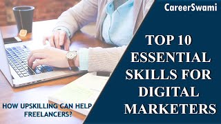 Top 10 MUST HAVE Skills for Digital Marketers | Essential For FREELANCERS | Career Swami screenshot 2
