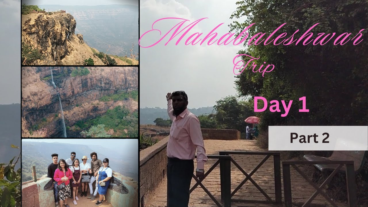 Mahableshwar Day 1| Part 2 | complete information about the points | 