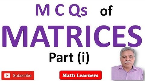 MCQs of Ch. 3 MATRICES Part(i) for ADP/BSc/BS Mathematics