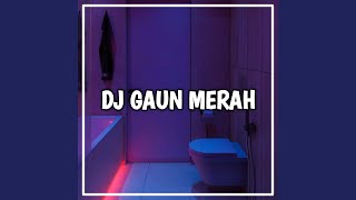 Dj Gaun Merah