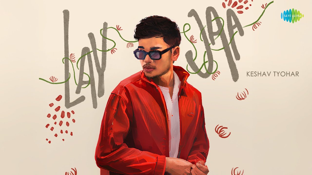 Lay Jaa (Official Music Video) - Keshav Tyohar, Hindibelt | Saregama