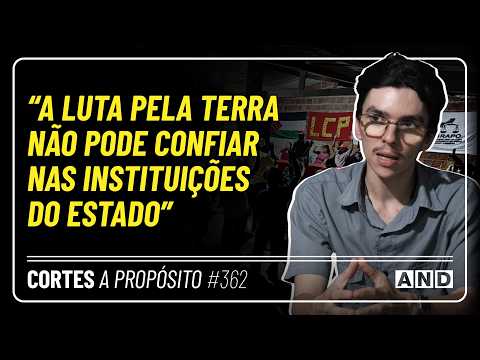 Por que o CORTE POPULAR é a tática para dar terra a quem nela trabalha? – #362