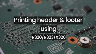 Printing Header &  Footer Using R320, R323, X320