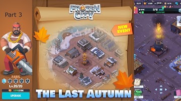 FROZEN CITY The Last Autumn Gameplay - Part 3 (Day 1)