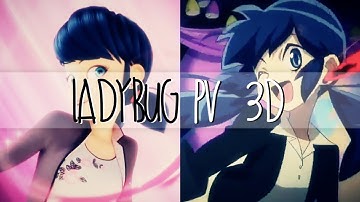 「Ladybug PV 3D」Miraculous Ladybug & Noir Cat【AMV】
