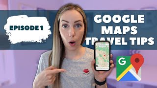 Google Travel Tips | Google Maps Tips for Travel + Shared Google Maps image