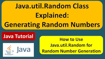 Java.util.Random Class Explained: Generating Random Numbers