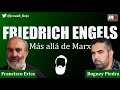 Friedrich Engels más allá de Marx - Con Francisco Erice y Rogney Piedra