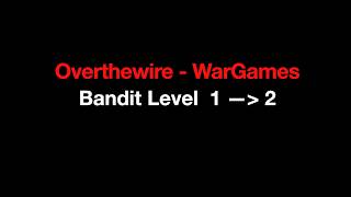 Bandit level 1 to 2 walk thru
