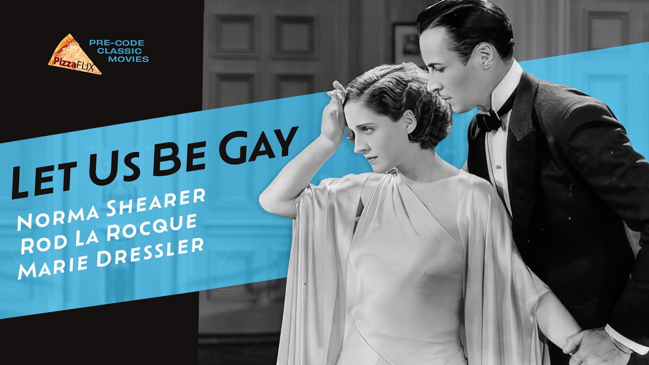 Let Us Be Gay (MGM, 1930) NORMA SHEARER🍕 ROD LA ROCQUE🍕 PRE-CODE HOLLYWOOD