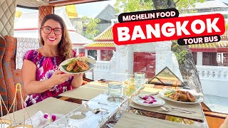BANGKOK has a MICHELIN THAI FOOD TOUR on a BUS and it's AMAZING 🇹🇭 Luxurious Bus Restaurant