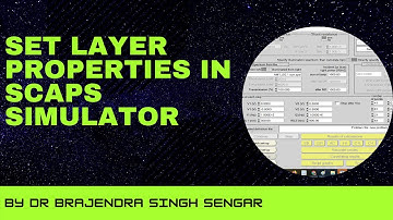 How To Set Layer Properties In SCAPS Simulator