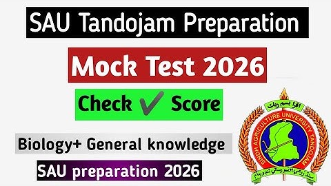 SAU Tandojam Mock Test 2025 | Biology + GK | Most Repeated MCQs | 100% Test Based 