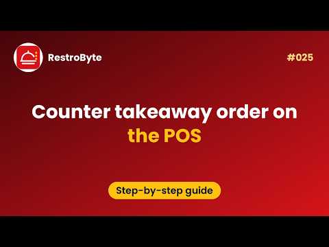 RestroByte Part 25 (Tutorial 25): Counter takeaway order on the POS | restaurant POS