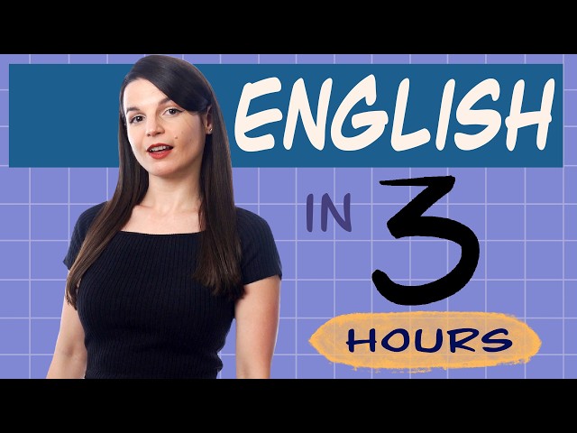 Learn English in 3 Hours - ALL You Need to Speak English class=
