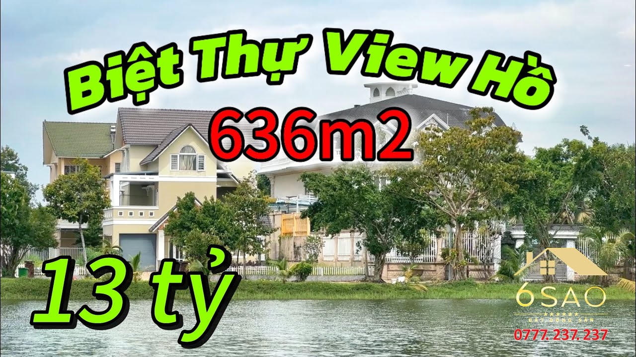 Biệt Thự 5 Sao View Hồ 636m2 Giá 13 tỷ - Không Thể Tin Được | BDS 6 Sao