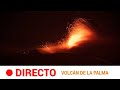 VOLCÃ�N en LA PALMA: Sigue la erupciÃ³n declarada en la CUMBRE VIEJA (dÃ­a 85) | RTVE