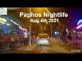 🇨🇾 August 6th 2021 | Kato Paphos Nightlife | Paphos,Cyprus | 4k 🌃🥤🍷