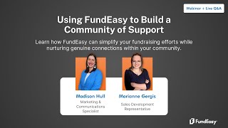 Webinar - Using FundEasy to Build a Community of Support