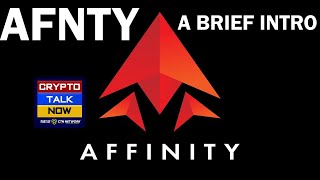 AFFINITY AFNTY - A BRIEF INTRO